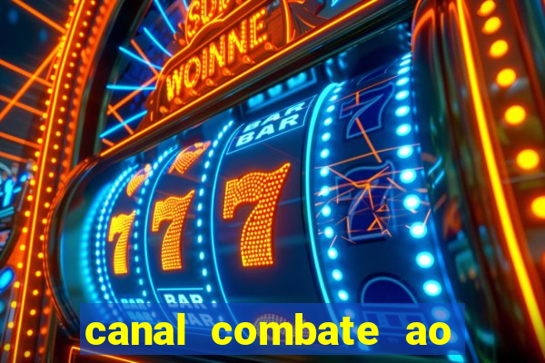 canal combate ao vivo multi canais